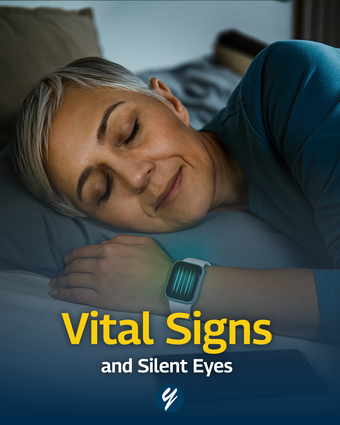 Vital Signs and Silent Eyes